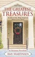 The Greatest Treasures: A Gift of the Magi Inspired Sweet Love Story 1734314893 Book Cover