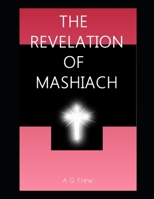 The Revelation of Mashiach B09SP6GQTC Book Cover