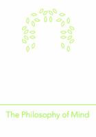 The Philosophy of Mind, 2nd Edition: Classical Problems/Contemporary Issues (Bradford Books) 0262521679 Book Cover