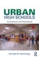 Urban High Schools: Foundations and Possibilities 0415878713 Book Cover