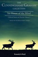 Ice House of the Mind: Collected Stories and Sketches, Volume 3 1849211027 Book Cover