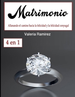 Matrimonio: Allanando el camino hacia la felicidad y la felicidad conyugal (Spanish Edition) B085HS73ZT Book Cover