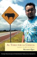 Al Toro Por La Ciencia 1463316348 Book Cover