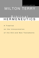 Biblical Hermeneutics: A Treatise on the Interpretation of the Old and New Testament 0310368316 Book Cover