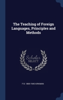 The Teaching of Foreign Languages, Principles and Methods 1020771410 Book Cover