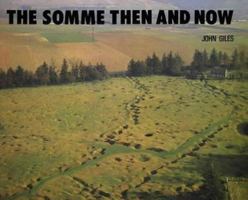 The Somme: Then and Now 090091341X Book Cover