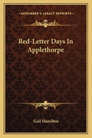 Red-Letter Days In Applethorpe 0548474869 Book Cover