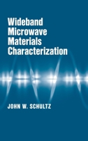 Wideband Microwave Materials Characterization 1630819468 Book Cover
