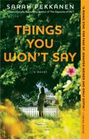 Things You Won't Say 1451673558 Book Cover