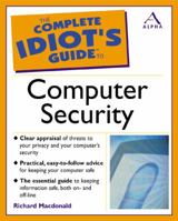 The Complete Idiot's Guide To Computer Security 0130081558 Book Cover