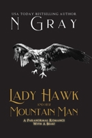 Lady Hawk and her Mountain Man 1991206127 Book Cover