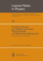 Conformal Groups and Related Symmetries - Physical Results and Mathematical Background 3662144824 Book Cover