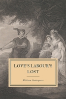 Love's Labour's Lost: First Folio 170152810X Book Cover