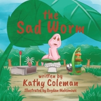 The Sad Worm B0H7PBC2RN Book Cover