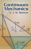 Continuum Mechanics (Dover Books on Physics) 0486435946 Book Cover