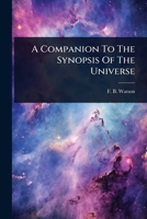 A Companion To The Synopsis Of The Universe 102448646X Book Cover
