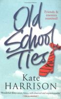 Old School Ties 1407243543 Book Cover