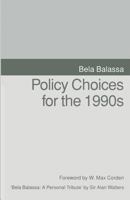 Policy Choices for the 1990s 1349130354 Book Cover