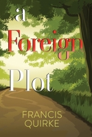 A Foreign Plot 1837940835 Book Cover