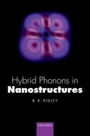 Hybrid Phonons in Nanostructures 0198788363 Book Cover