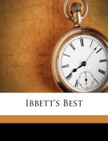 Ibbett's Best 1248658442 Book Cover