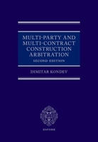 Multi-Party and Multi-Contract Construction Arbitration 2e 0192867652 Book Cover
