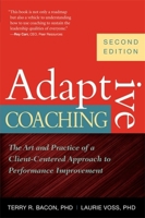 Adaptive Coaching: The Art and Practice of a Client-Centered Approach to Performance Improvement 0891061878 Book Cover