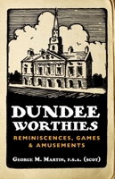 Dundee Worthies 1845861159 Book Cover