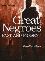 Great Negroes Past and Present 0910030081 Book Cover