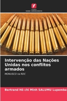Intervenção das Nações Unidas nos conflitos armados (Portuguese Edition) 6208150302 Book Cover