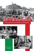 Il Viaggio: The Journey from Italian to American B0H8F6G2NL Book Cover