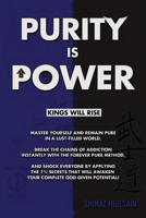 Purity is Power: Kings Will Rise 1739102304 Book Cover