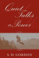 Quiet Talks on Power 1973856255 Book Cover