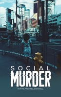 Social Murder 1528988809 Book Cover