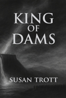 King of Dams 1998107523 Book Cover
