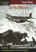 de Havilland Mosquito: An Illustrated History 0947554769 Book Cover