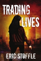 Trading Lives 0998291811 Book Cover