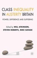 Class Inequality in Austerity Britain: Power, Difference and Suffering 1349437018 Book Cover