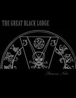 The Great Black Lodge 1514290103 Book Cover