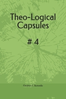 Theo-Logical Capsules B0GQZLN928 Book Cover