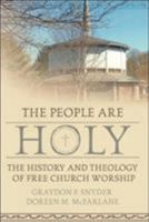 THE PEOPLE ARE HOLY: THE HISTORY 0865549524 Book Cover