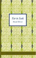Far to Seek 1018874119 Book Cover