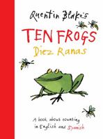 Quentin Blake's Ten Frogs: A book about counting in English and French 1843651289 Book Cover