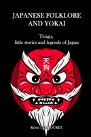 Japanese folklore and Yokai: Tengu, little stories and legends of Japan B0915BFP5P Book Cover