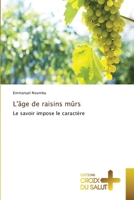 L'âge de raisins mûrs (French Edition) 620617140X Book Cover