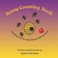 Rarey Counting Book!: Counting 1-10 for Little Rareys and Humans! B0H26J4K87 Book Cover