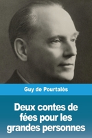 Deux contes de f�es pour les grandes personnes 396787379X Book Cover