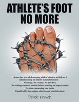 Athlete's Foot No More B08NF32YDP Book Cover