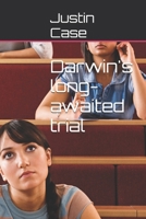 Darwin's long-awaited trial B0FJFNQH43 Book Cover