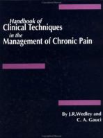 A Handbook of Clinical Techniques in the Management of Chronic Pain 3718653990 Book Cover